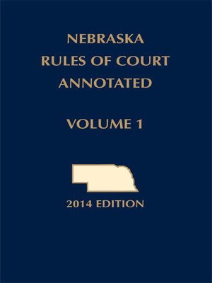 cover image of Nebraska Rules of Court Annotated